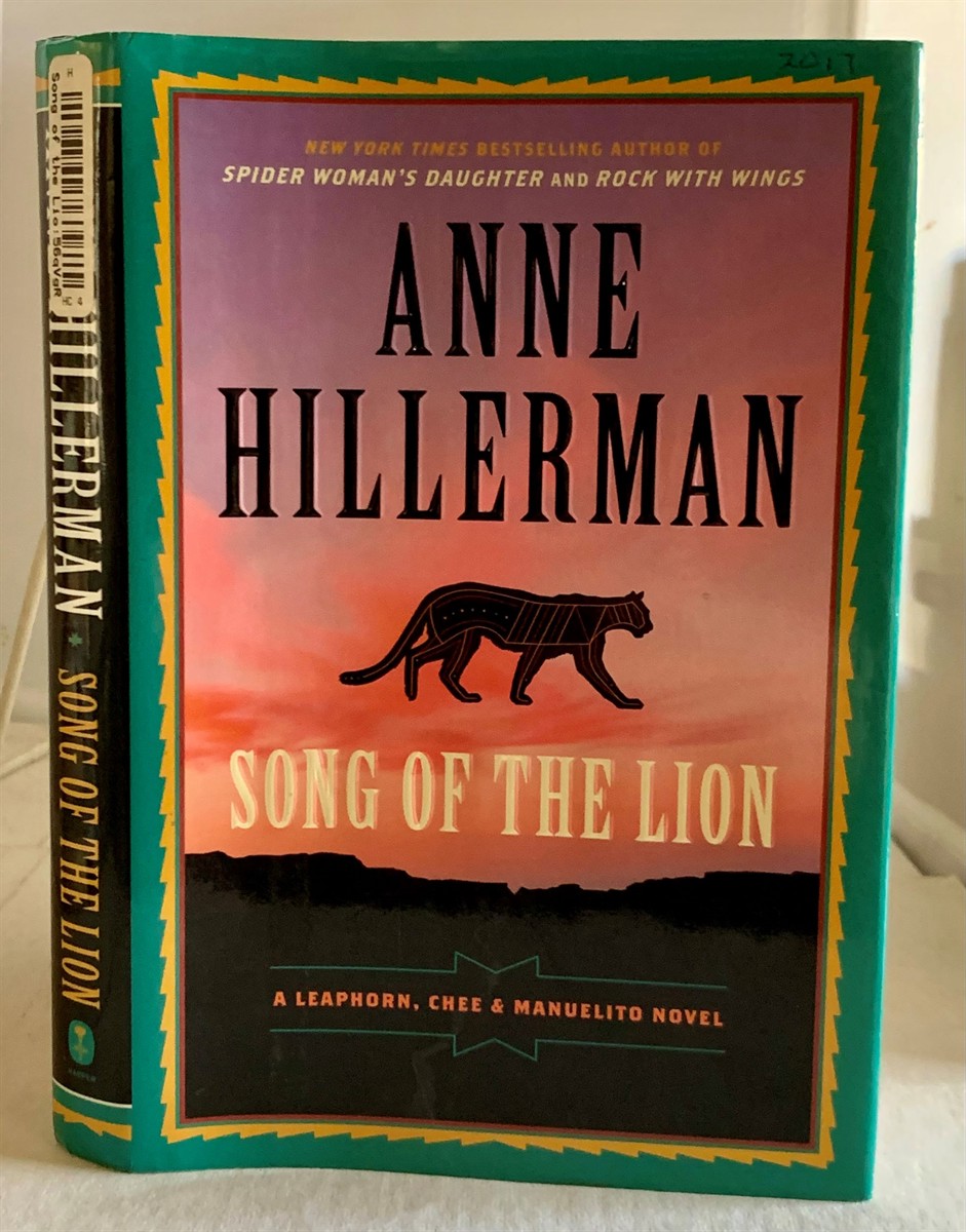 HILLERMAN, ANNE - Song of the Lion a Leaphorn, Chee & Manuelito Novel