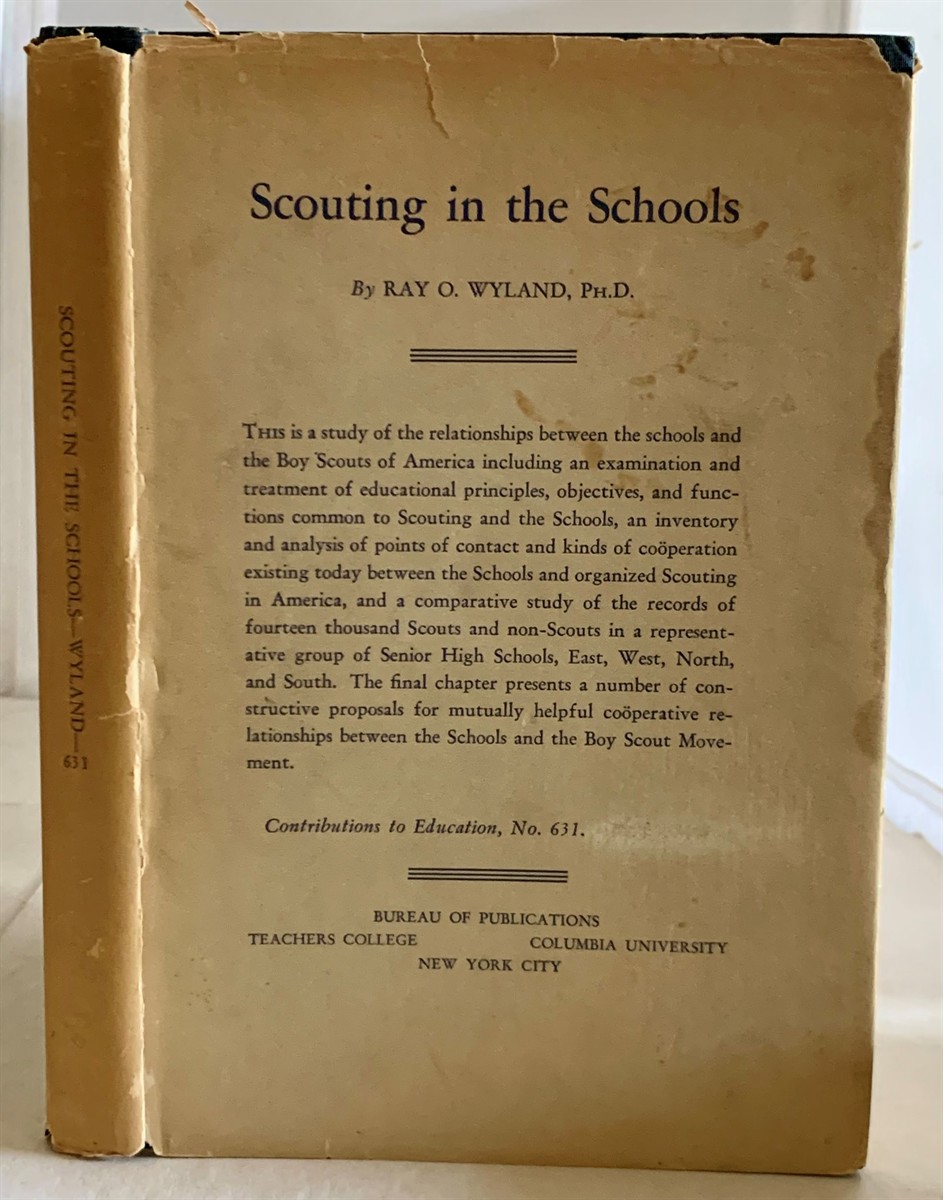 WYLAND, RAY O. - Scouting in the Schools a Study of the Relationships between the Schools and the Boy Scouts of America
