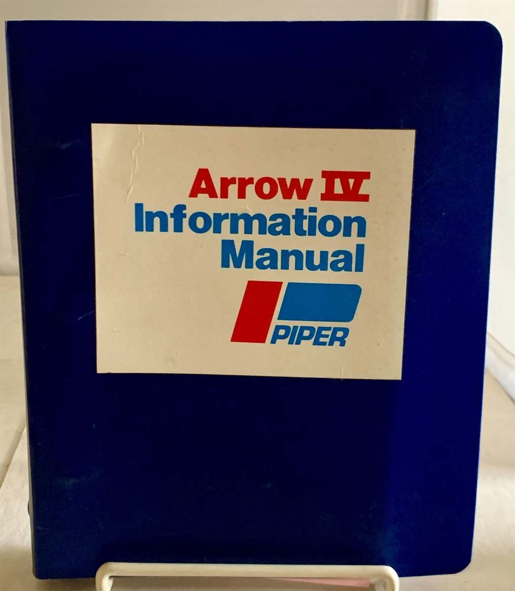 PIPER AIRCRAFT, CORPORATION - Arrow IV Information Manual (Pa-28rt-201)