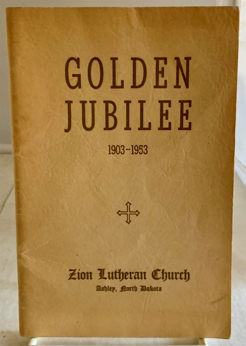 ZION LUTHERAN CHURCH - Golden Jubilee 1903-1953