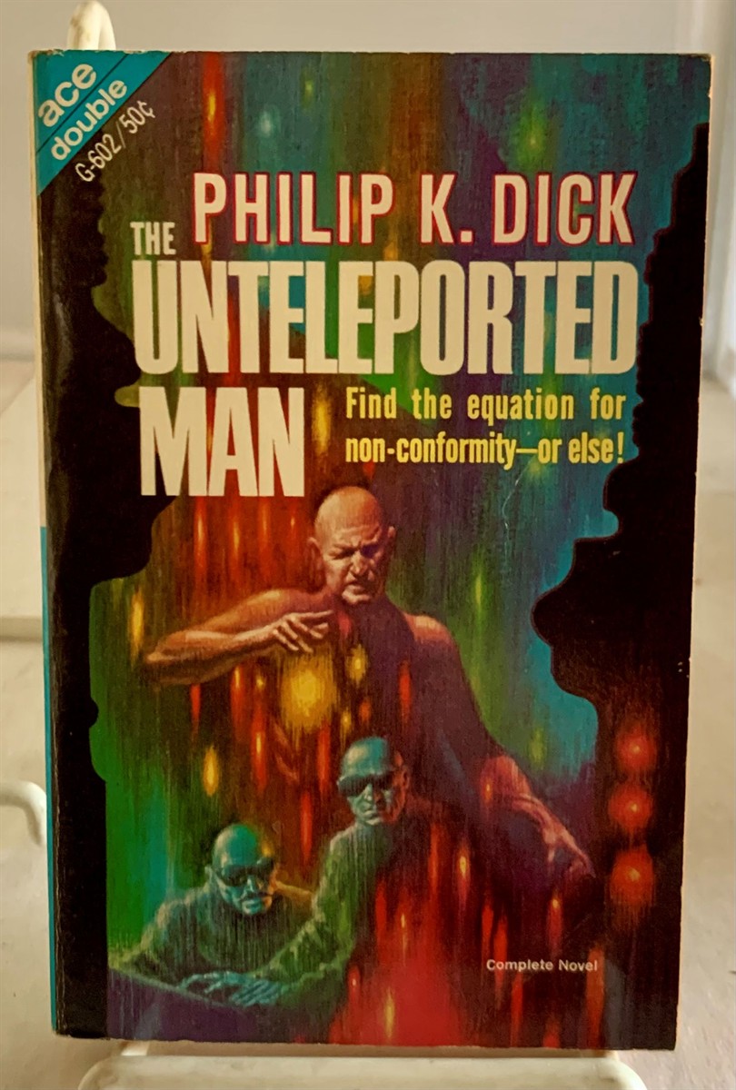 DICK, PHILIP K. / HOWARD L. CORY - The Unteleported Man / the Mind Monsters
