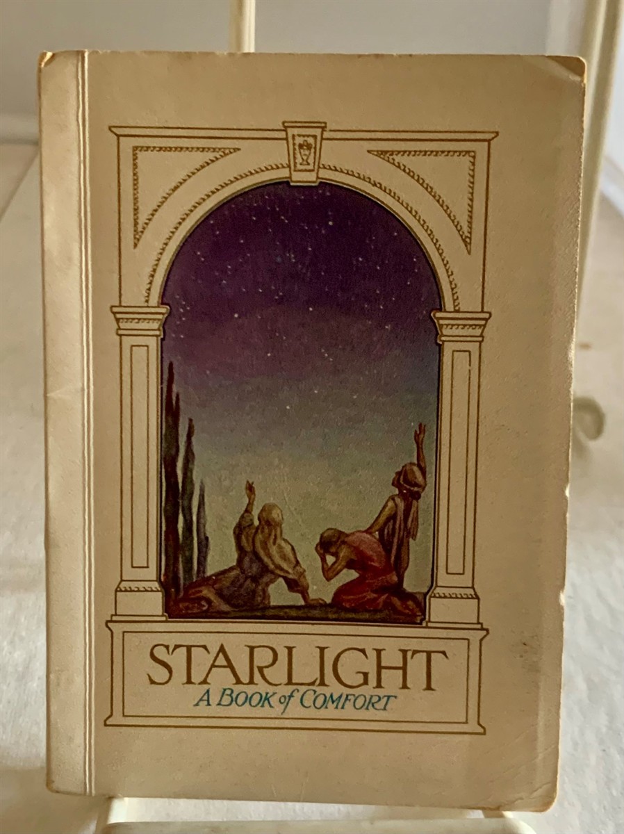 MILLER, MRS. GRANT D. - Starlight a Book of Comfort