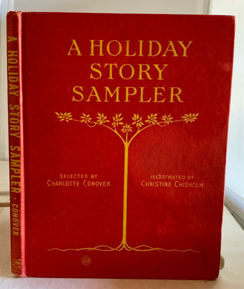 CONOVER, CHARLOTTE (SELECTED BY) - A Holiday Story Sampler for Young Readers