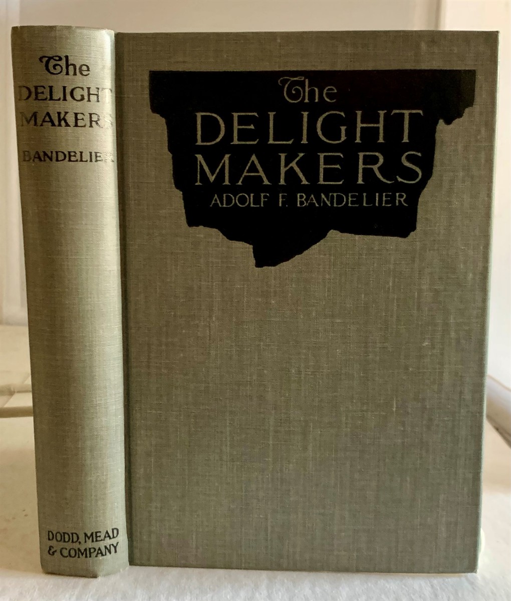 BANDELIER, ADOLF F. (WITH A INTRODUCTION BY CHARLES F. LUMMIS) - The Delight Makers