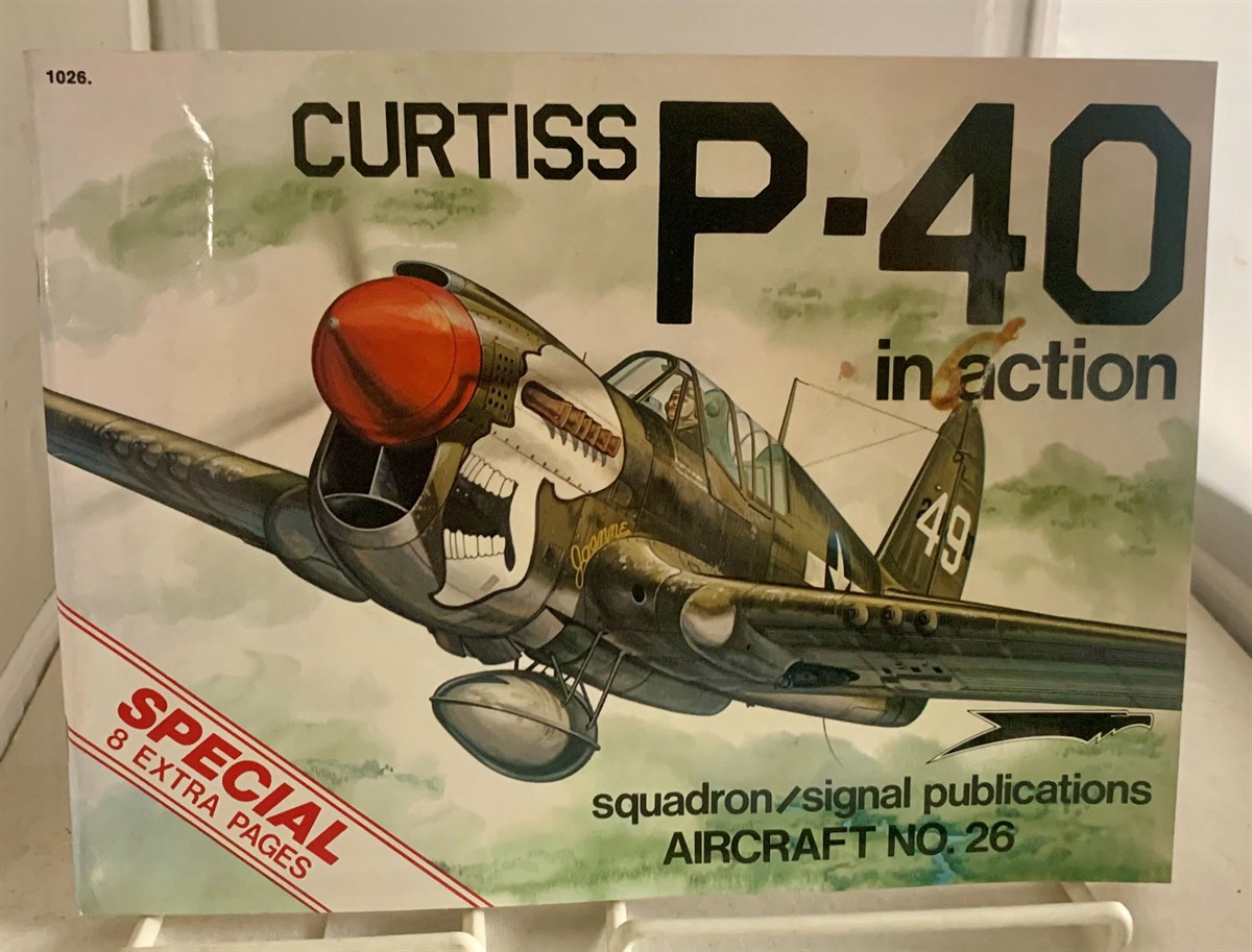 MCDOWELL, ERNEST R. & DON GREER - Curtiss P-40 in Action - Aircraft No. 26