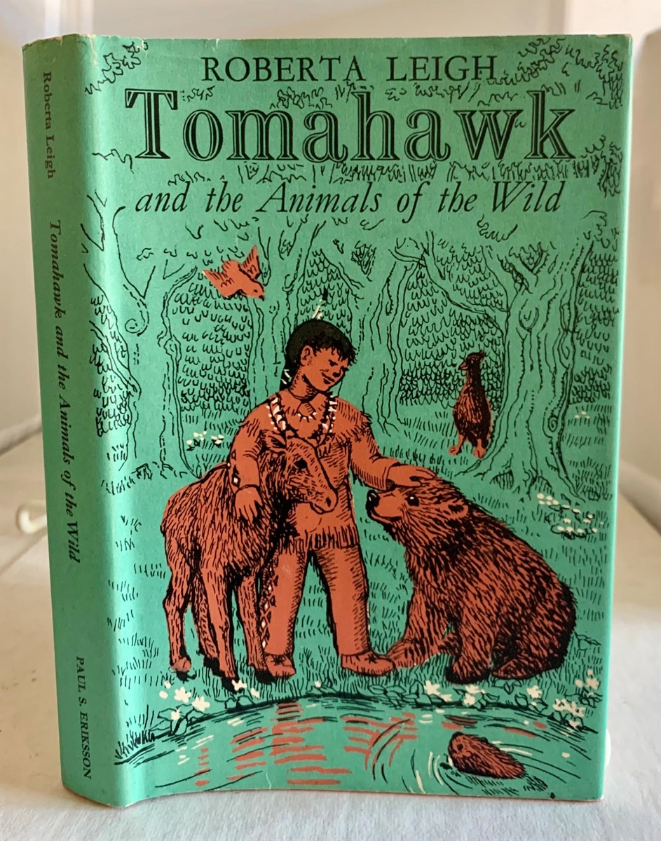 LEIGH, ROBERTA - Tomahawk and the Animals of the Wild
