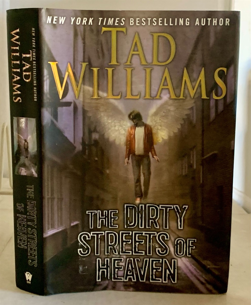 WILLIAMS, TAD - The Dirty Streets of Heaven Volume One of Bobby Dollar