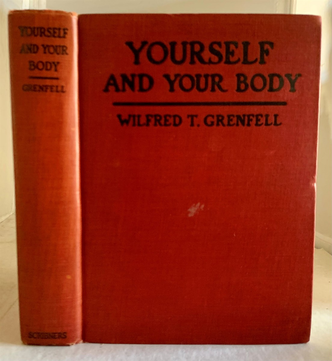 GRENFELL, WILFRED T. - Yourself and Your Body
