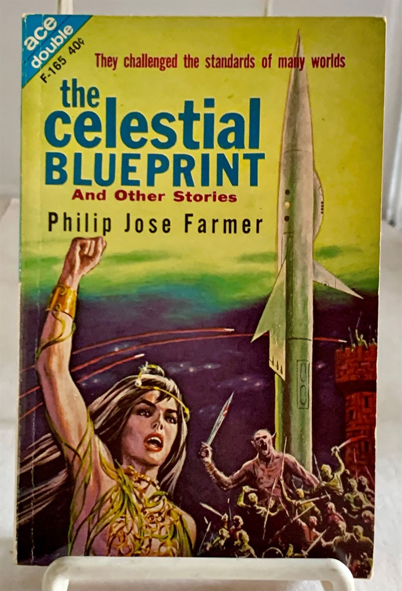 FARMER, PHILIP JOSE - The Celestial Blueprint and Other Stories / Cache from Outer Space