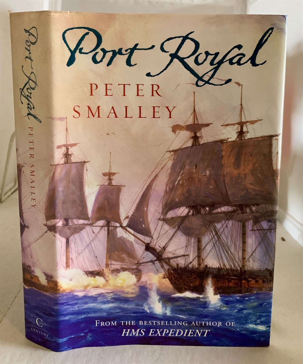 SMALLEY, PETER - Port Royal a Sea Story