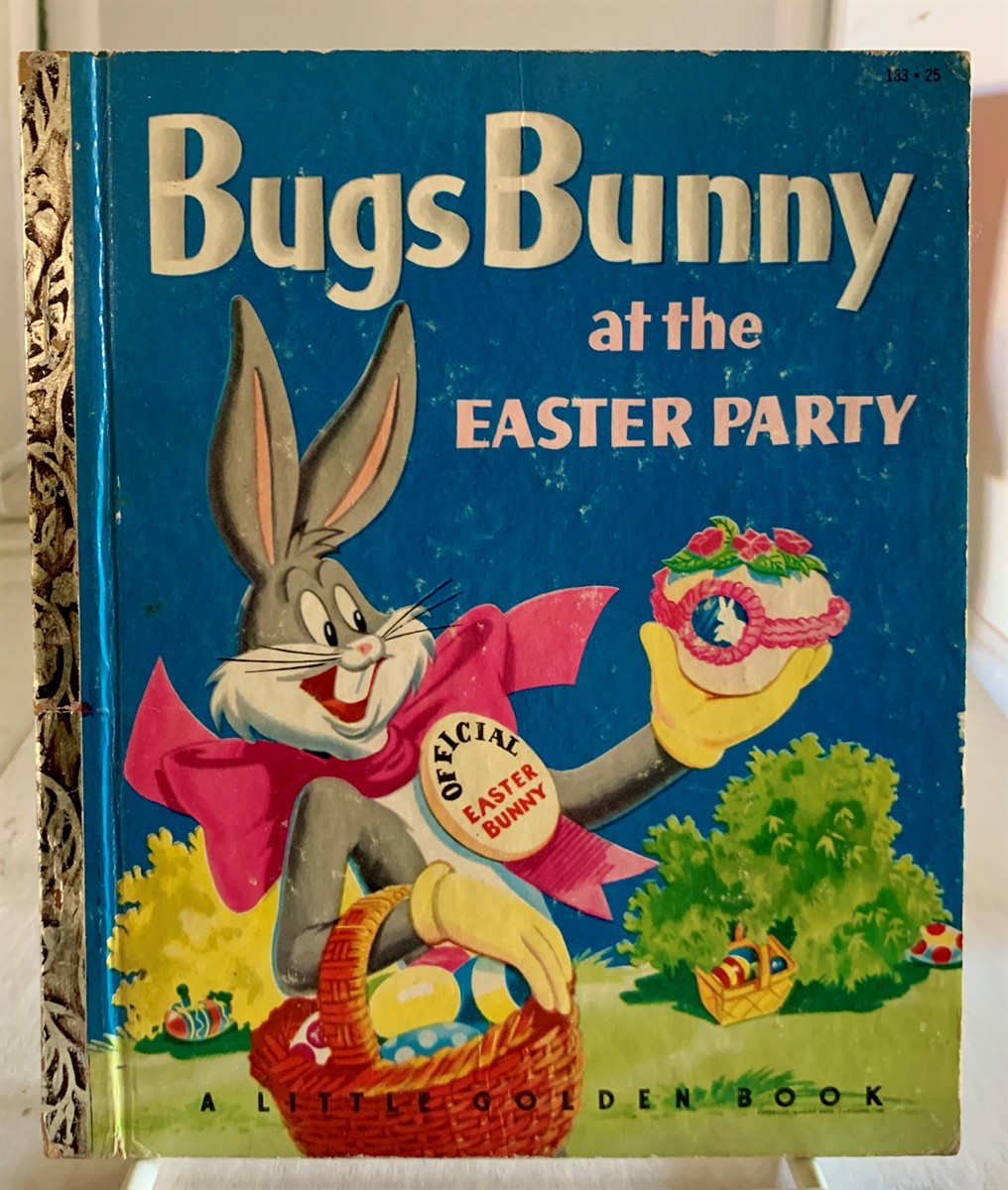 HITTE, KATHRYN & WARNER BROS. CARTOONS - Bugs Bunny at the Easter Party