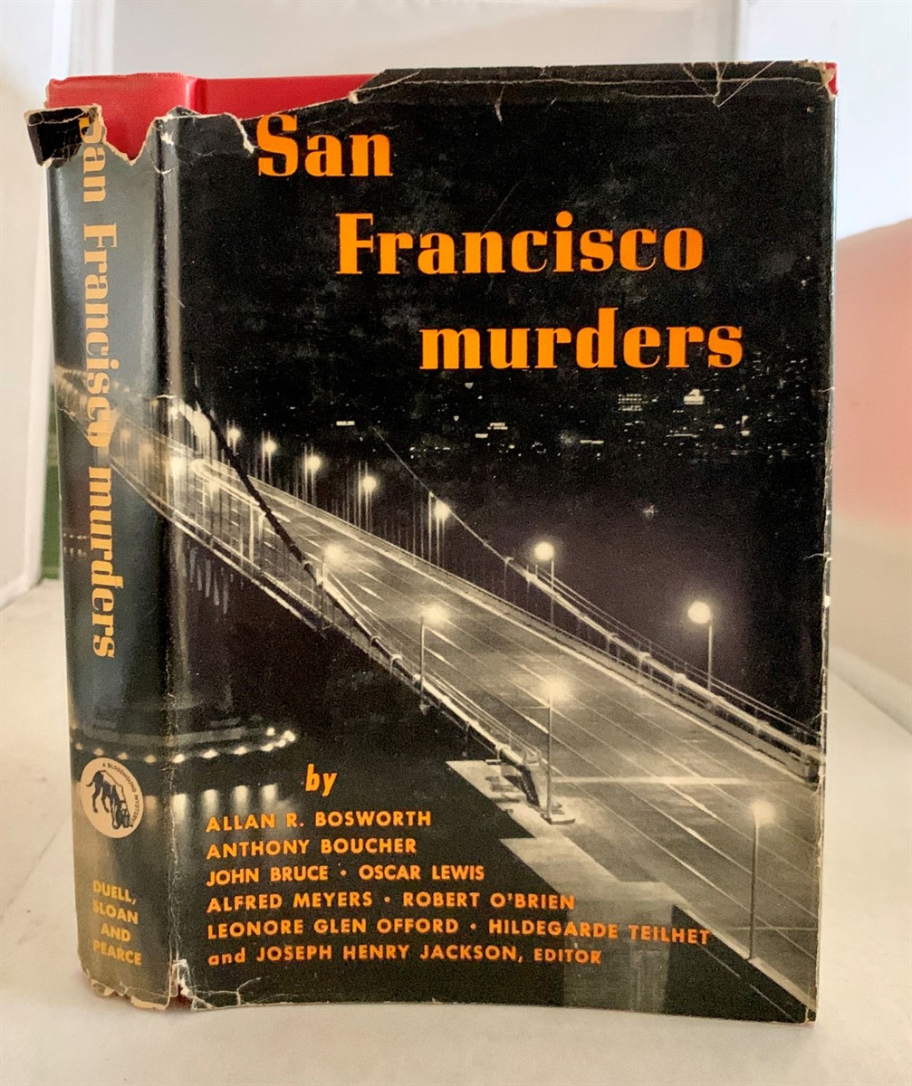 JACKSON, JOSEPH HENRY (EDITED BY) - San Francisco Murders