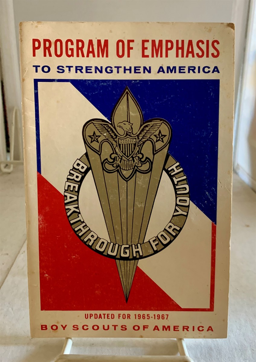 BOY SCOUTS OF AMERICA - Program of Emphasis to Strengthen America