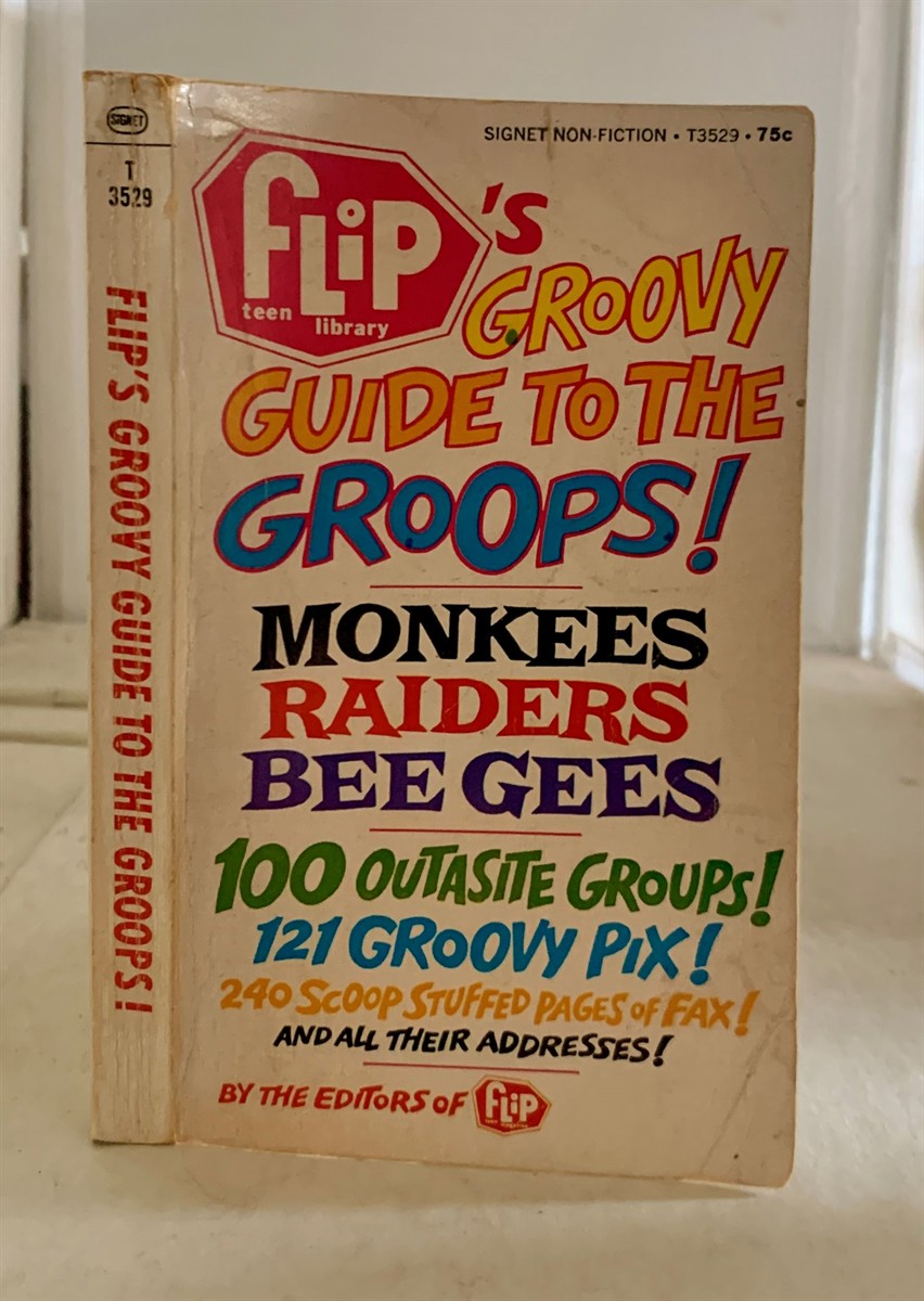 EDITORS OF FLIP MAGAZINE - Flip's Groovy Guide to the Groops!