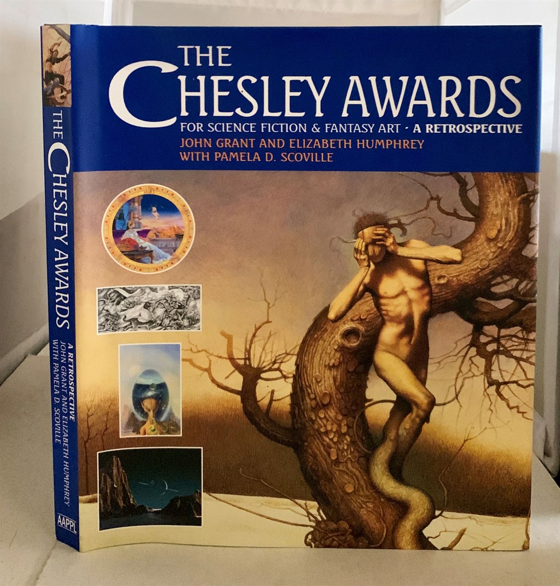 GRANT, JOHN & ELIZABETH HUMPHREY (WITH PAMELA D. SCOVILLE) - The Chesley Awards for Science Fiction and Fantasy Art a Retrospective