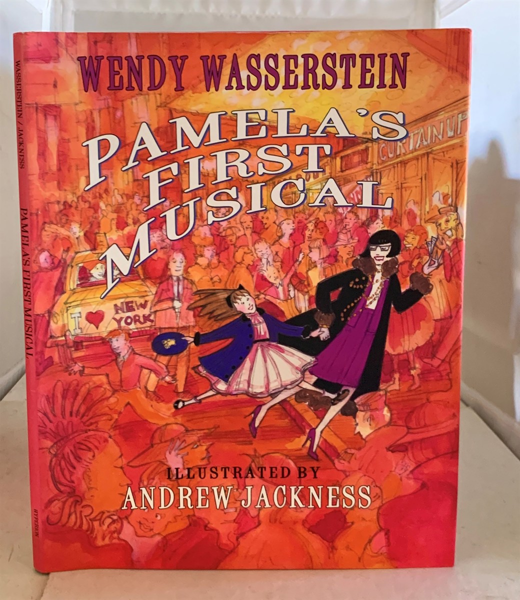 WASSERSTEIN, WENDY - Pamela's First Musical