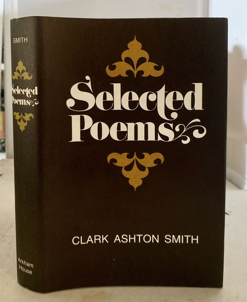 SMITH, CLARK ASHTON - Selected Poems