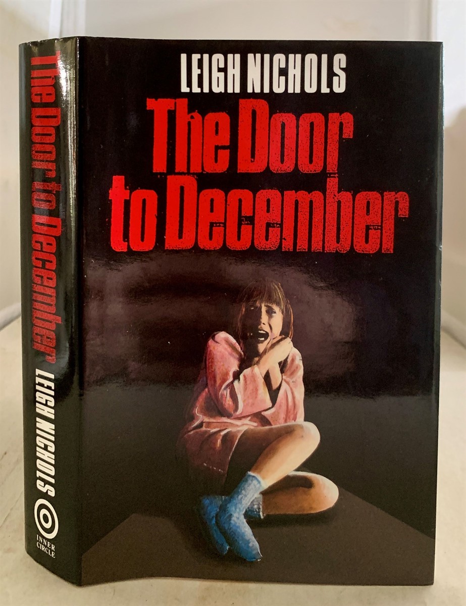 NICHOLS, LEIGH (PSEUDONYM OF DEAN KOONTZ) - The Door to December