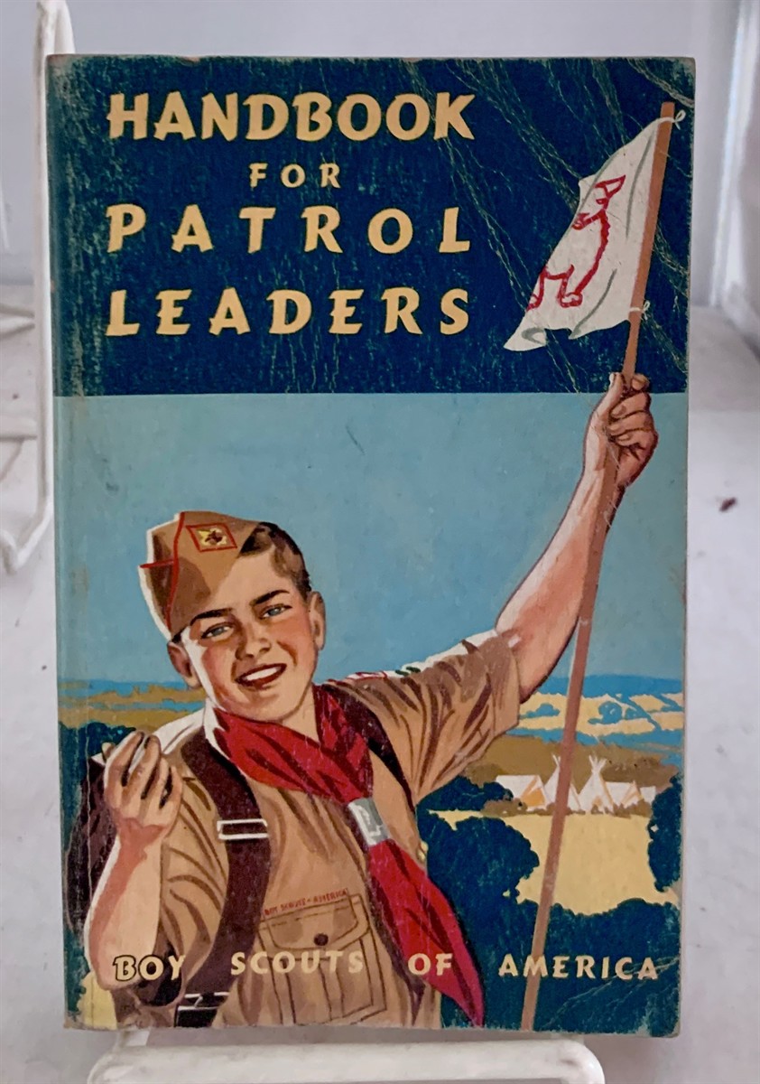 HILLCOURT, WILLIAM - Handbook for Patrol Leaders