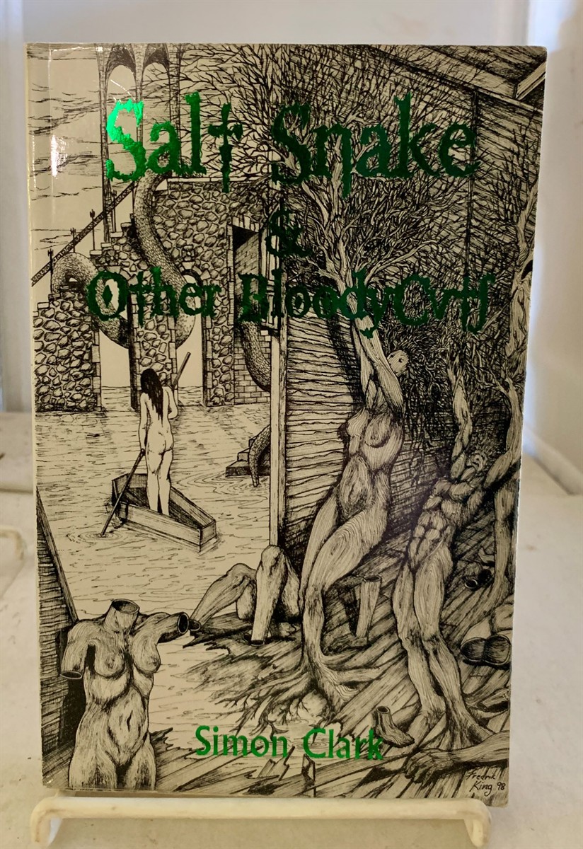 CLARK, SIMON - Salt Snake and Other Bloody Cuts