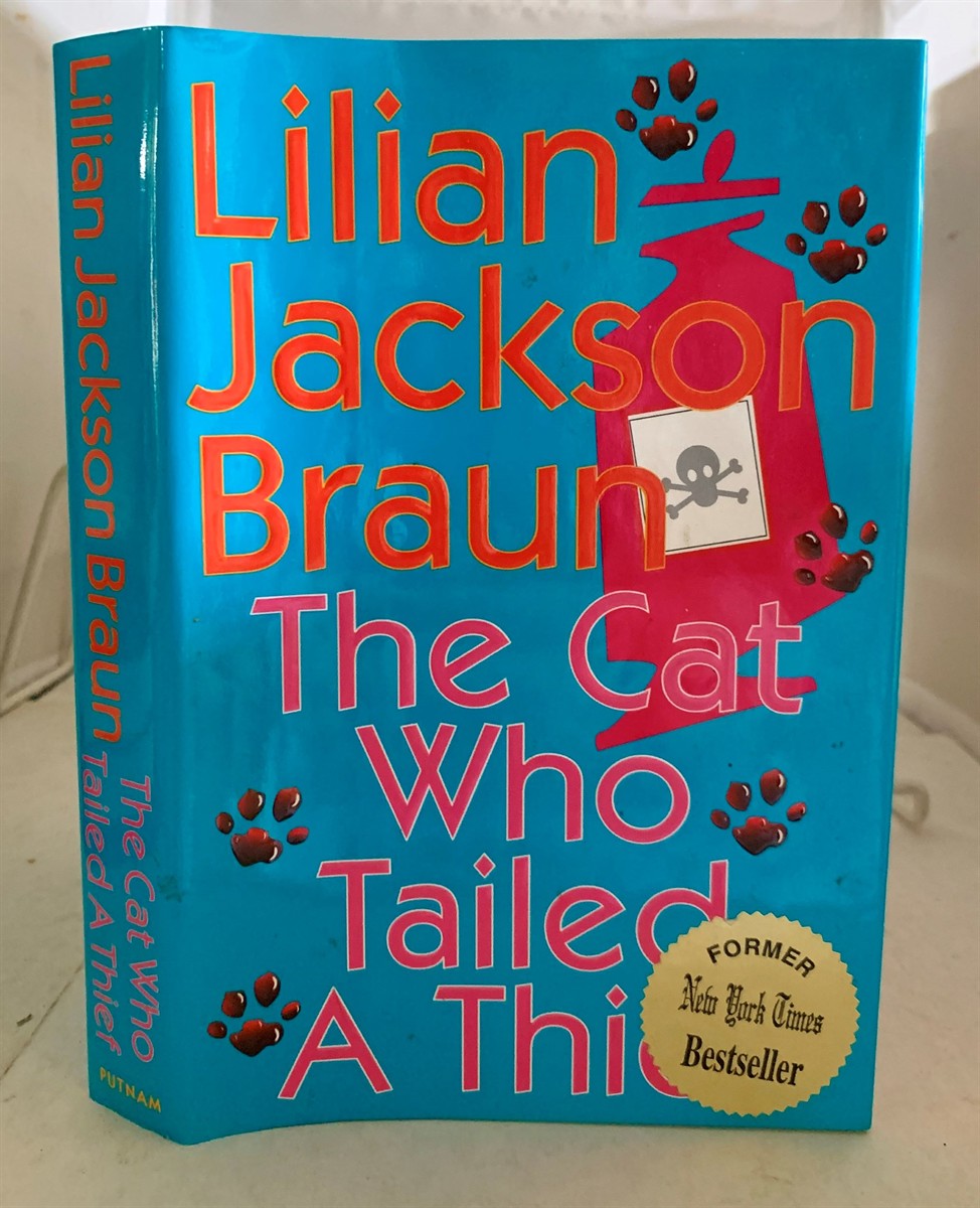 BRAUN, LILIAN JACKSON - The Cat Who Tailed a Thief