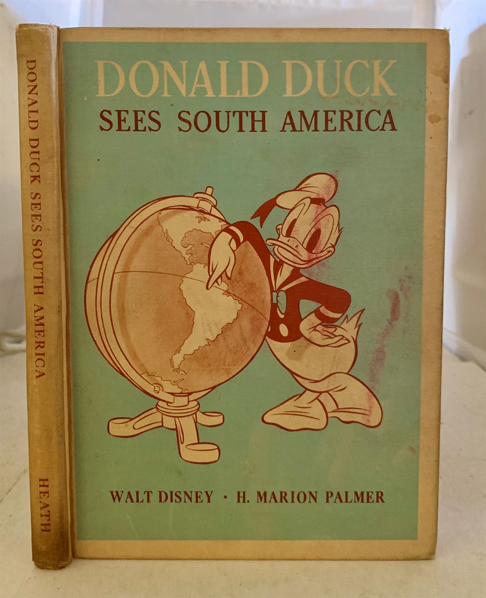 PALMER, H. MARION - Donald Duck Sees South America
