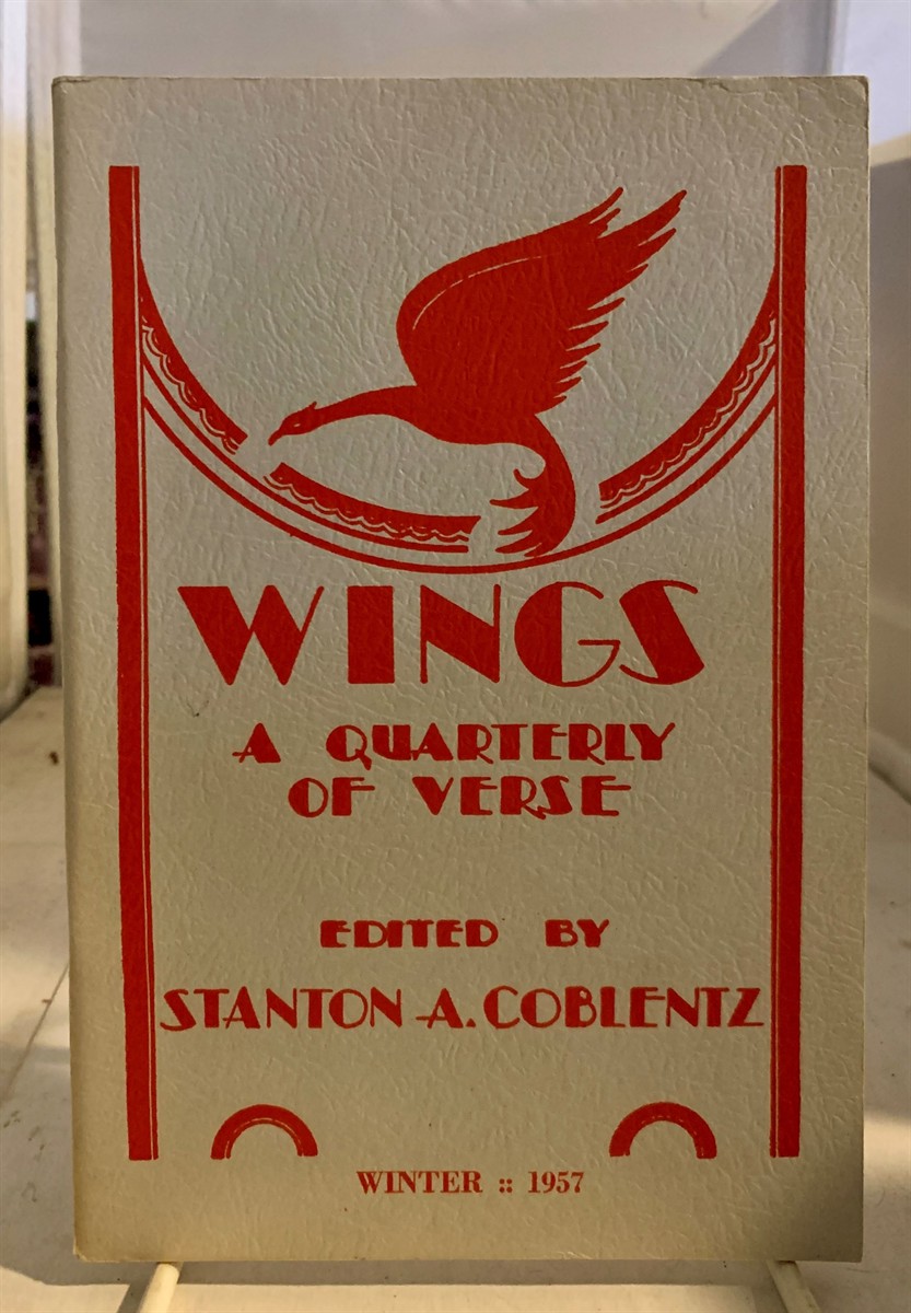 COBLENTZ, STANTON A. - Wings: A Quarterly of Verse (Winter 1957)