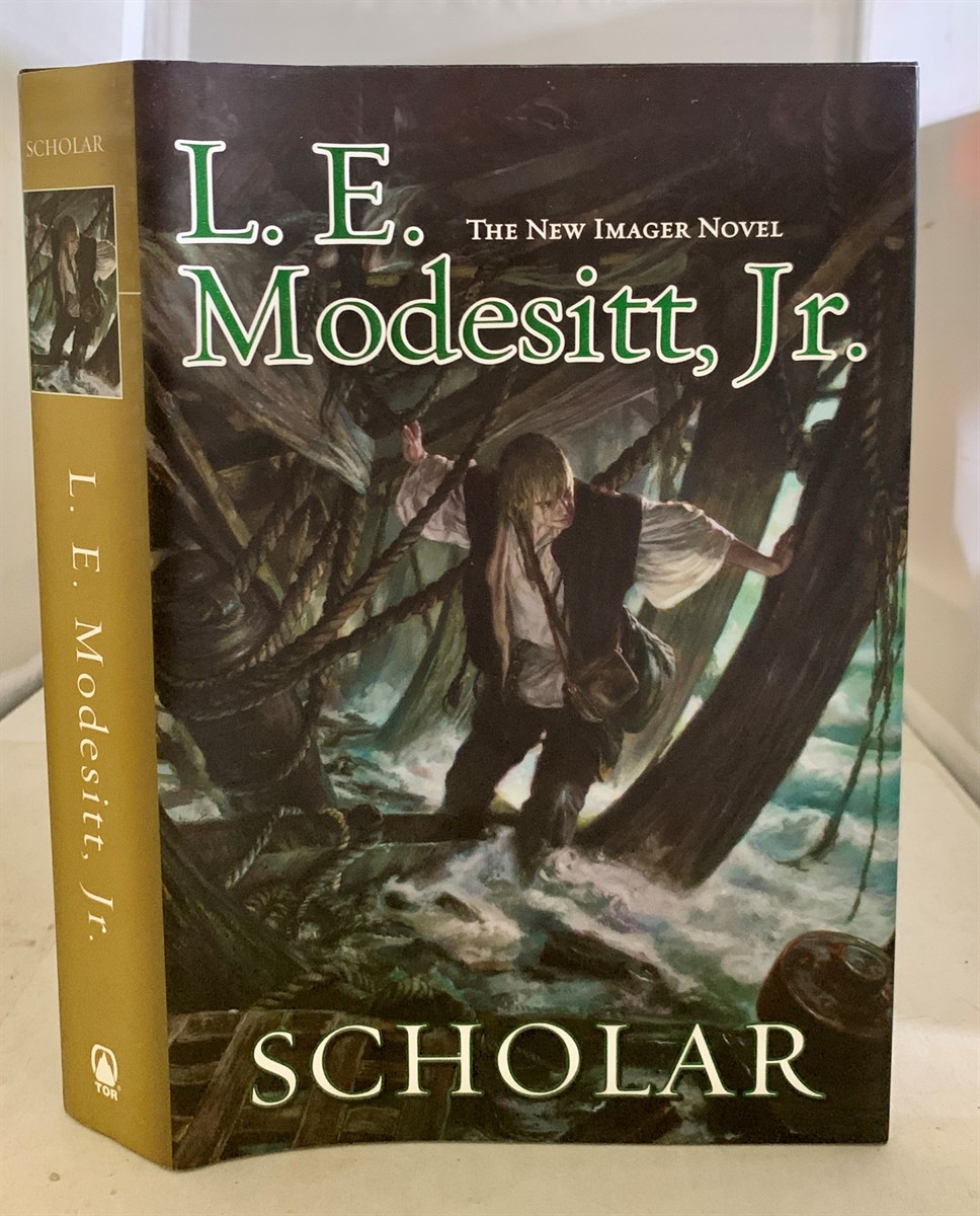 MODESITT, L. E. - Scholar a Novel in the Imager Portfolio