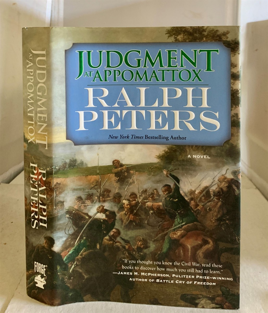 PETERS, RALPH - Judgment at Appomattox a Novel