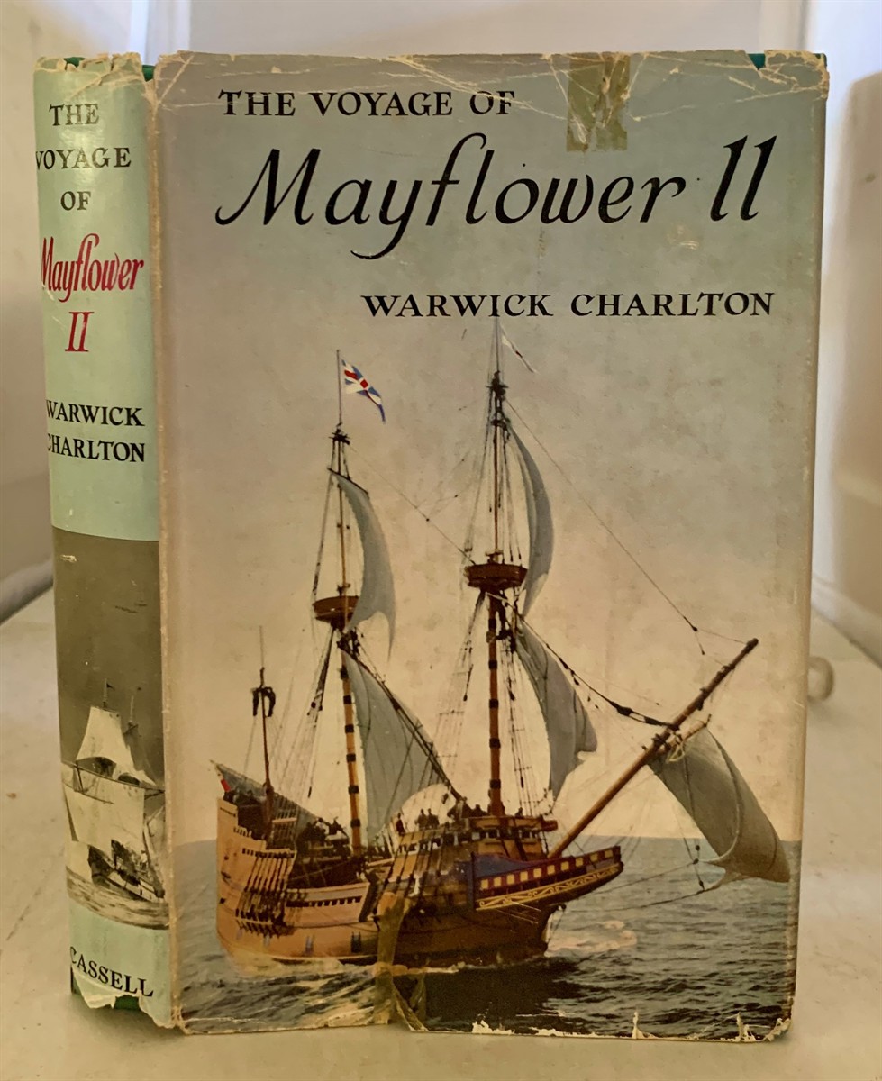 CHARLTON, WARWICK - The Voyage of Mayflower II