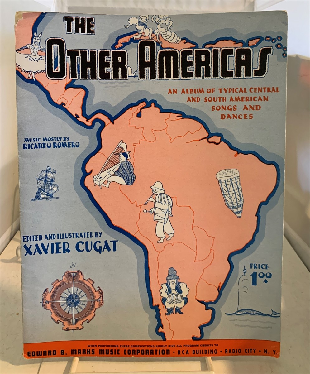 CUGAT, XAVIER & RICARDO ROMERO - The Other Americas Album of Typical Central and South American Songs and Dances