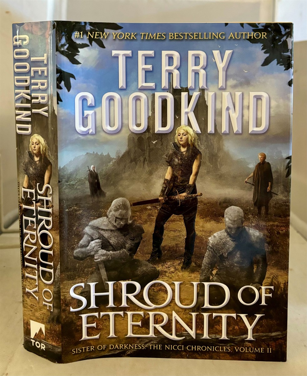 GOODKIND, TERRY - Shroud of Eternity Sister of Darkness: The Nicci Chronicles, Volume II