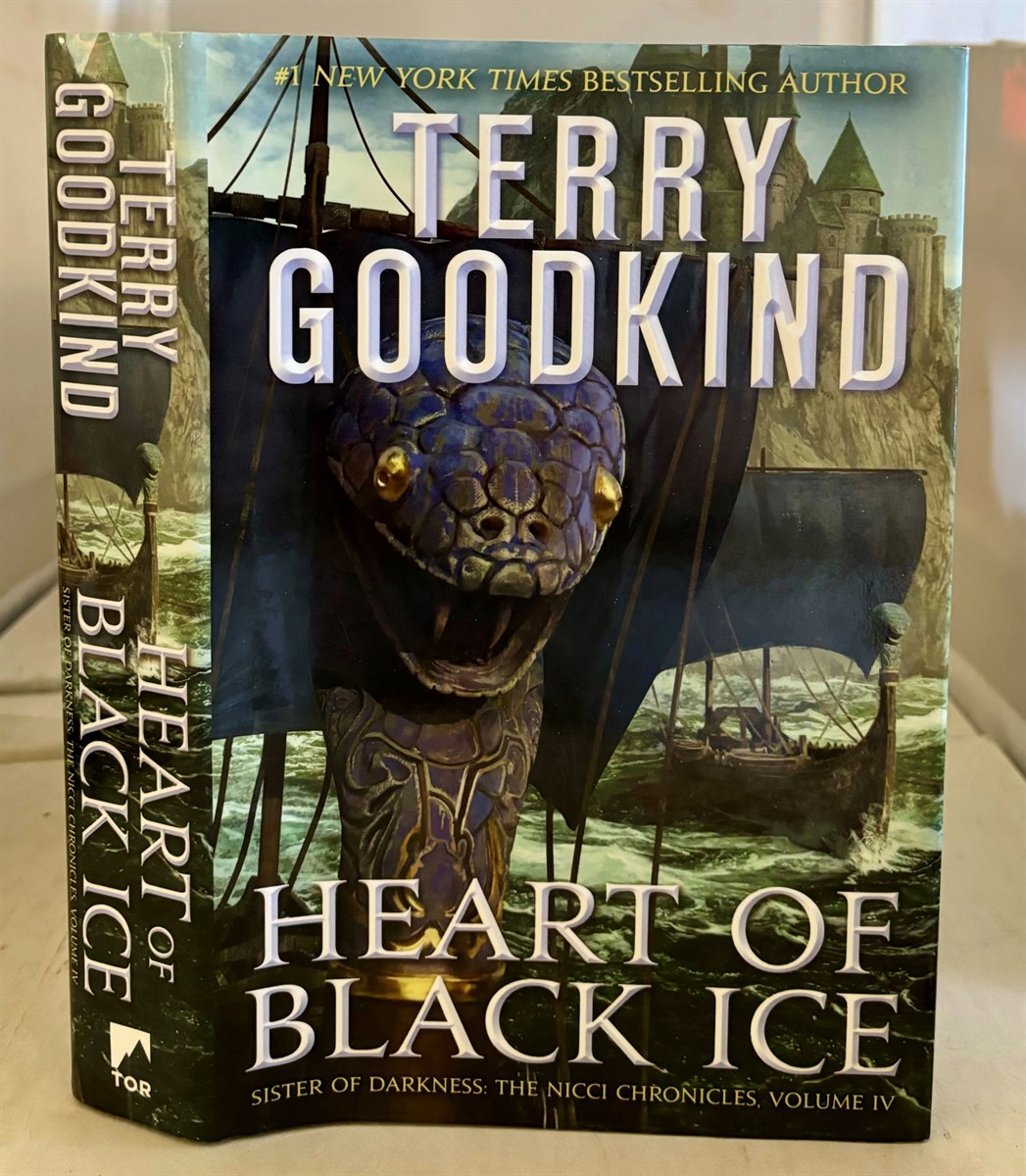 GOODKIND, TERRY - Heart of Black Ice Sister of Darkness: The Nicci Chronicles, Volume IV