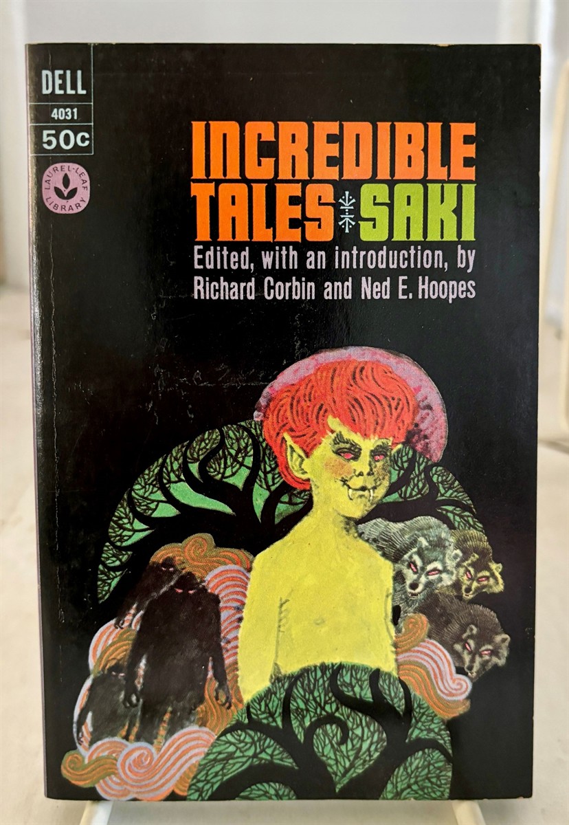 CORBIN, RICHARD AND NED E. HOOPES (EDITORS) - Incredible Tales Saki