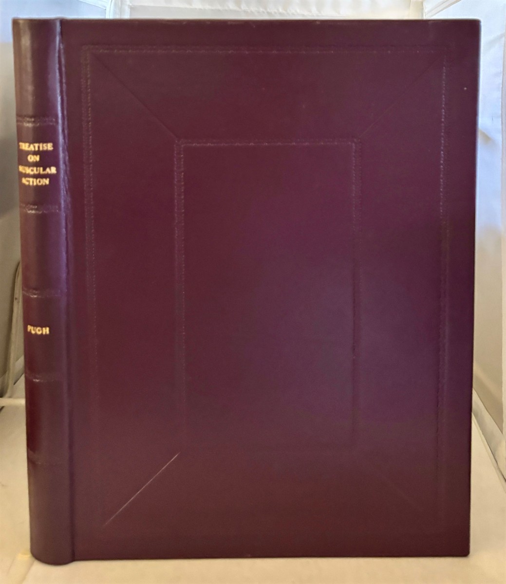 PUGH, JOHN - A Treatise on the Science of Muscular Action