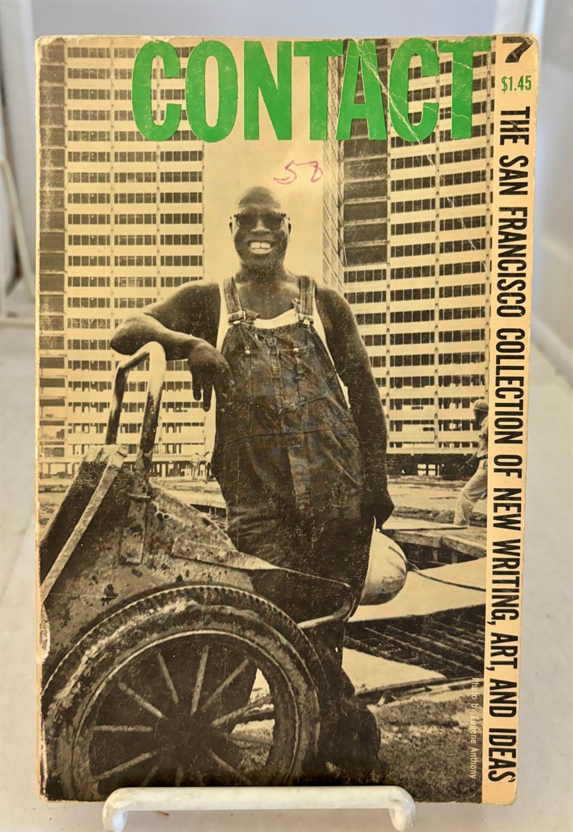 CONNELL, EVAN S., WILLIAM H. RYAN AND CALVIN KENTFIELD (EDITORS) - Contact: The San Francisco Collection of New Writing, Art, and Ideas Vol. 2, No. 7, Feb 1961
