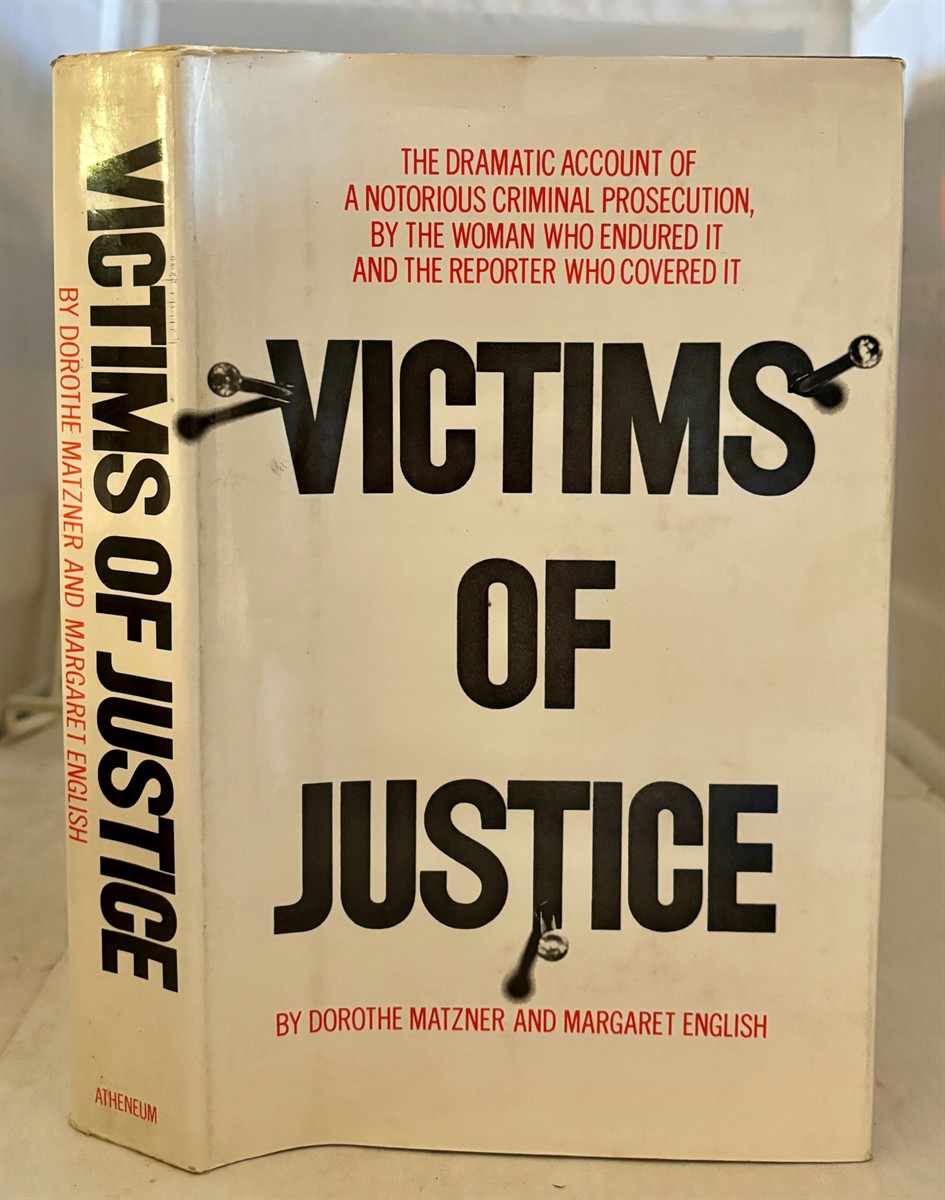 MATZNER, DOROTHE & MARGARET ENGLISH - Victims of Justice