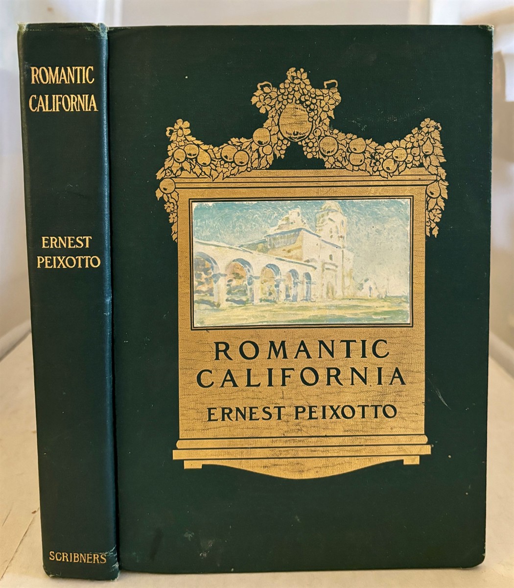 PEIXOTTO, ERNEST - Romantic California