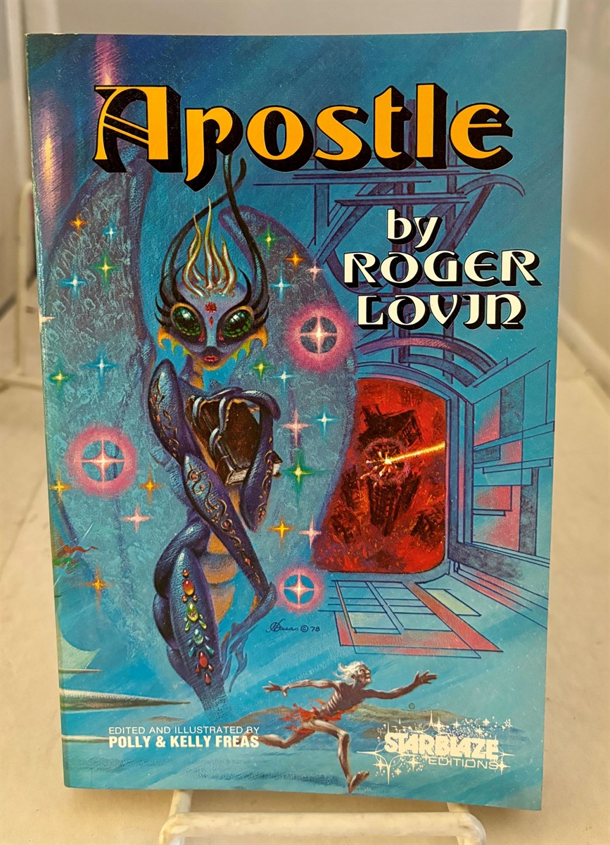 LOVIN, ROGER AND POLLY FREAS (EDITED BY) - Apostle