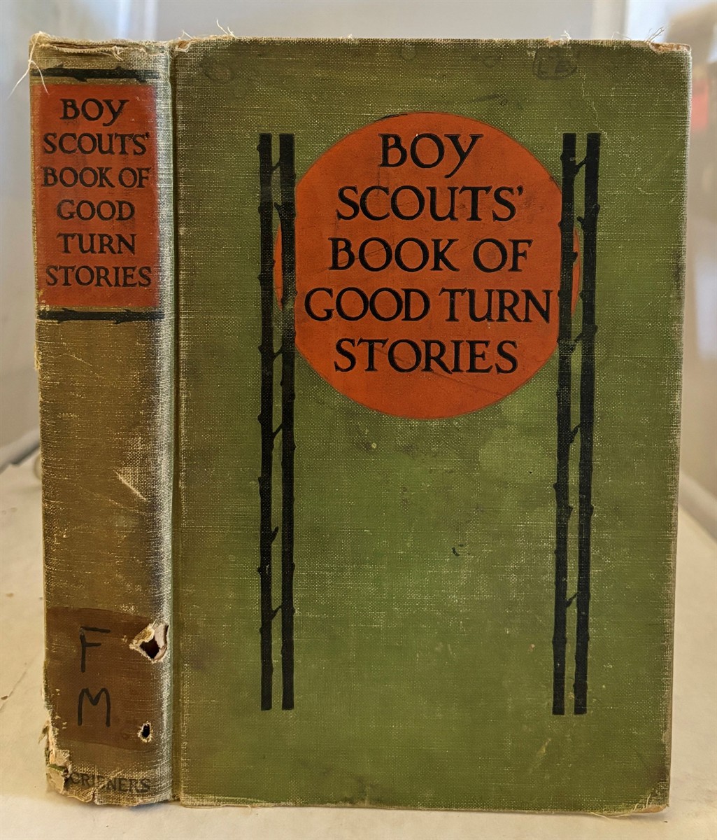 MATHIEWS, FRANKLIN K. (AS CHOSEN BY) - The Boy Scouts' Book of Good Turn Stories