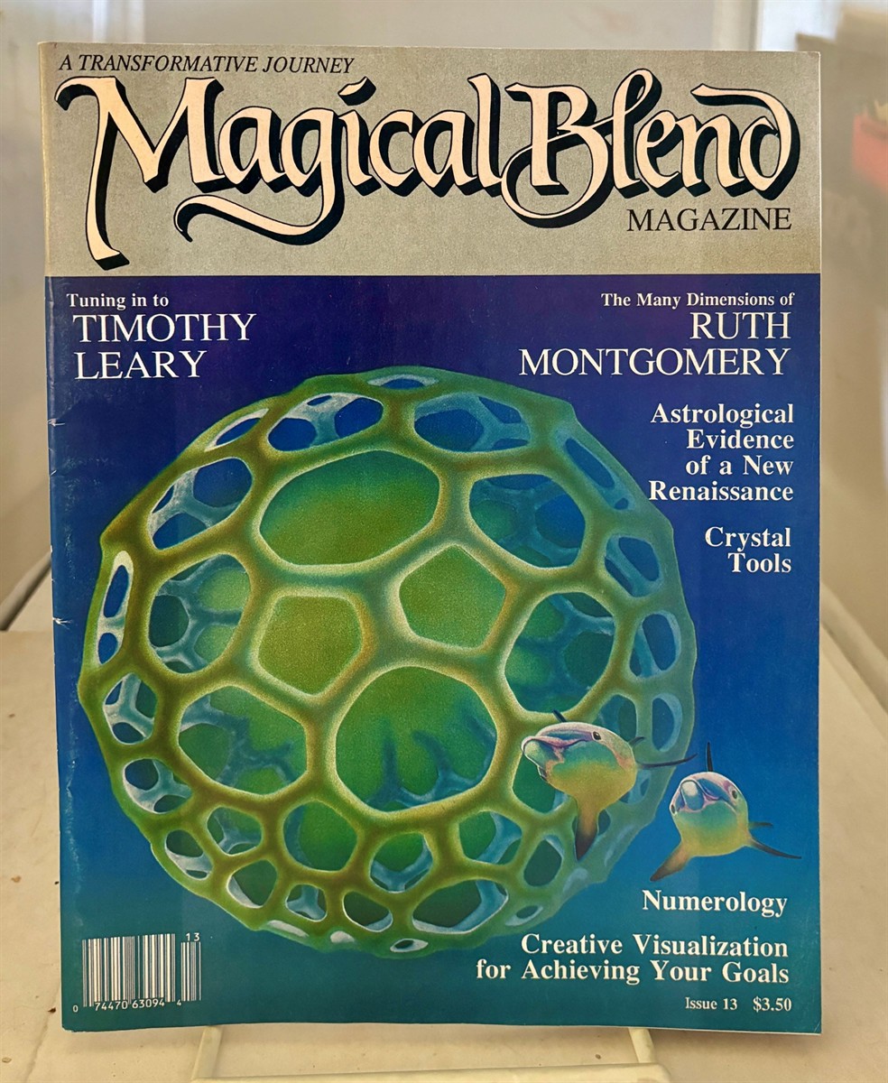 SNIDER, JERRY AND MICHAEL PETER LANGEVIN (EDITORS) - Magical Blend (Including: Timothy Leary: Inside out By Christopher Miles,) a Transformative Journey (Issue #13)