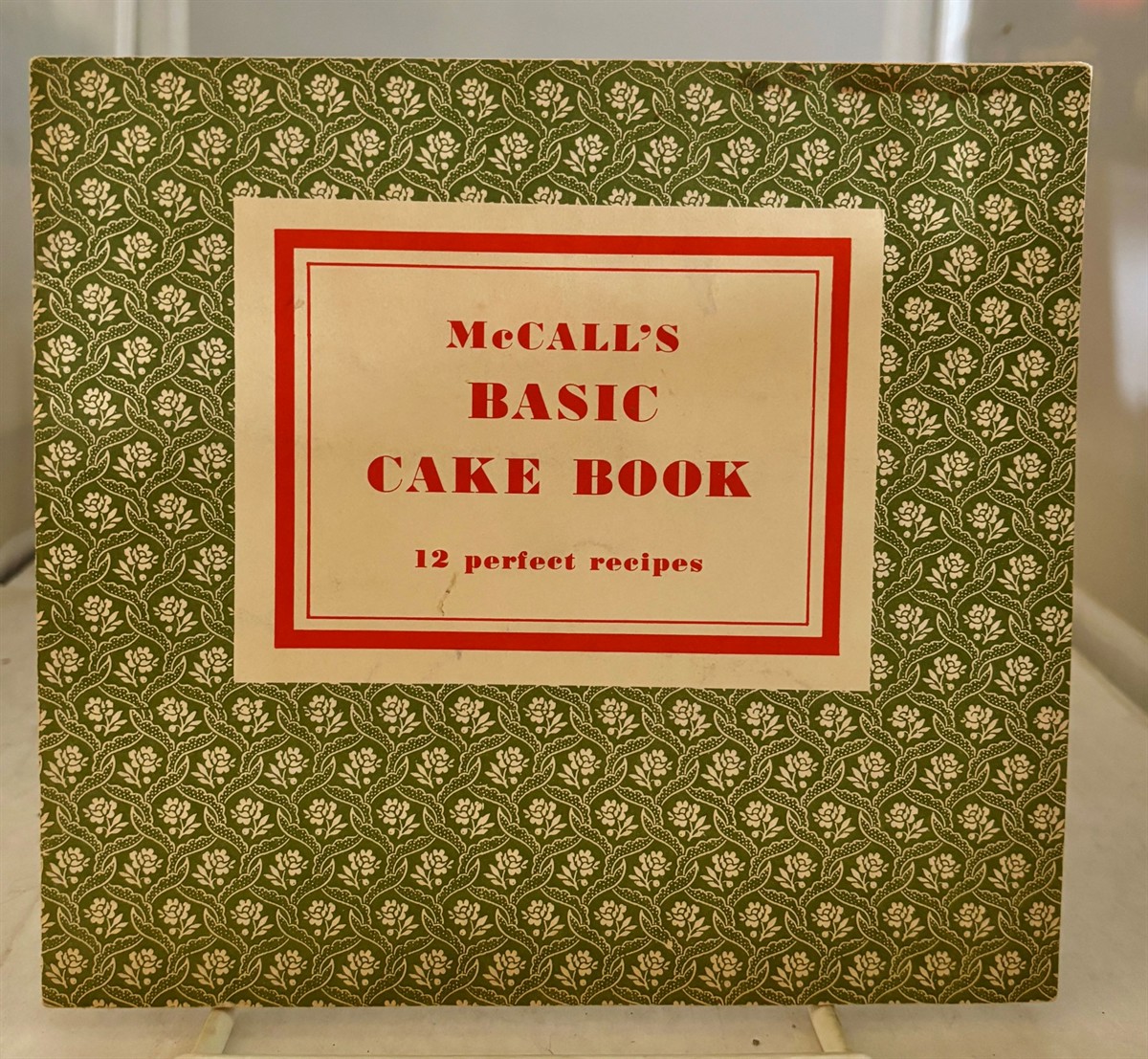MCCULLY, HELEN (EDITOR) - Mccall's Basic Cake Book 12 Perfect Recipes