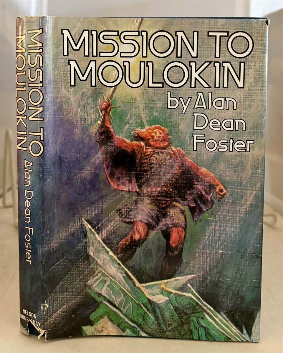FOSTER, ALAN DEAN - Mission to Moulokin