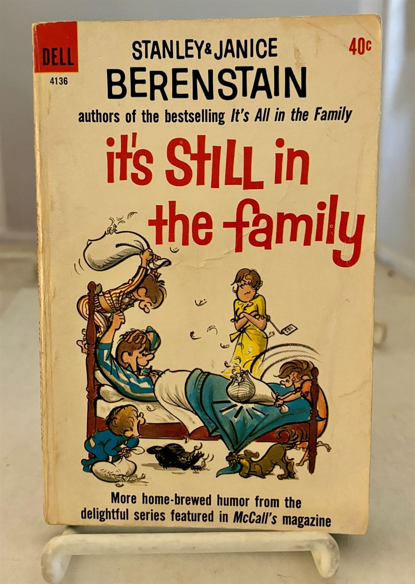 BERENSTAIN, STANLEY & JANICE - It's Still in the Family
