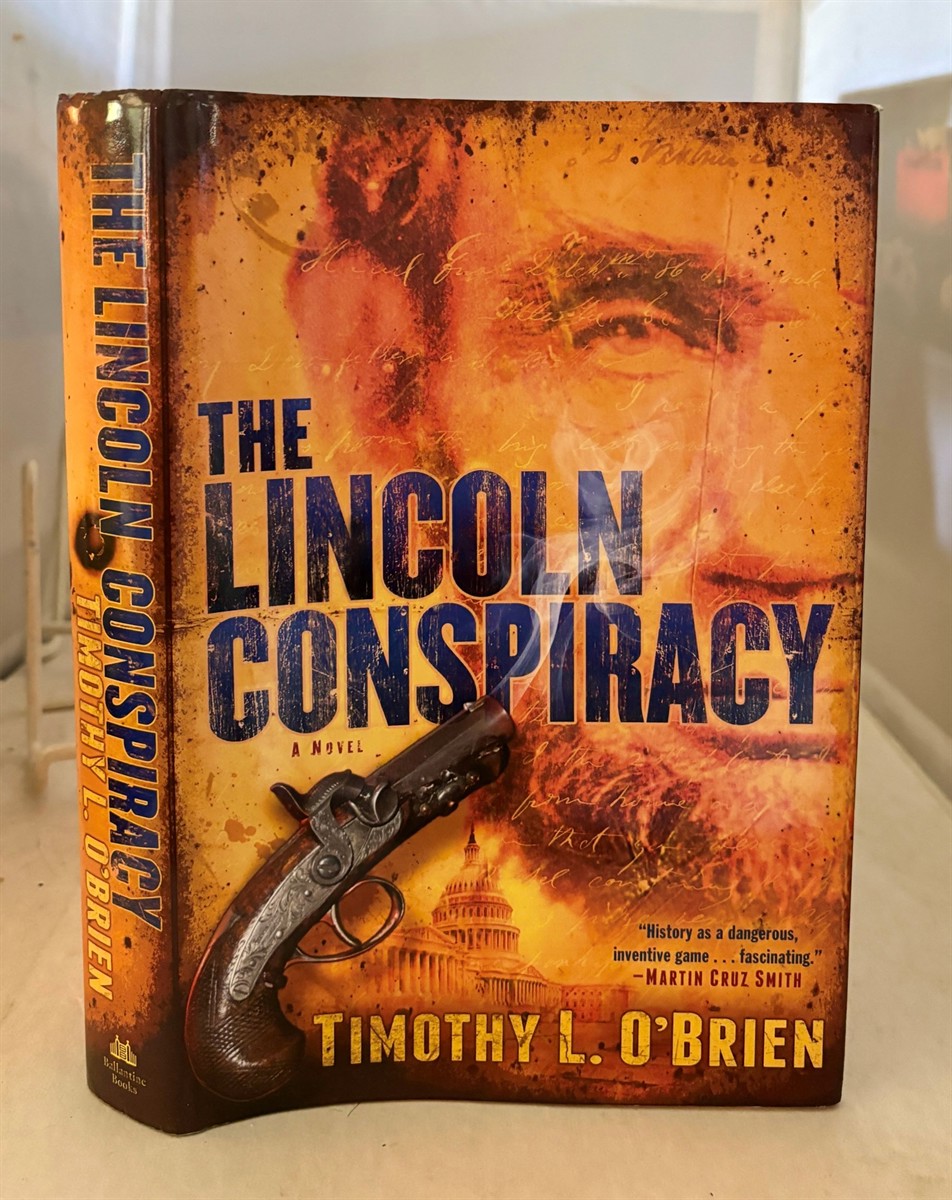 O'BRIEN, TIMOTHY L. - The Lincoln Conspiracy a Novel