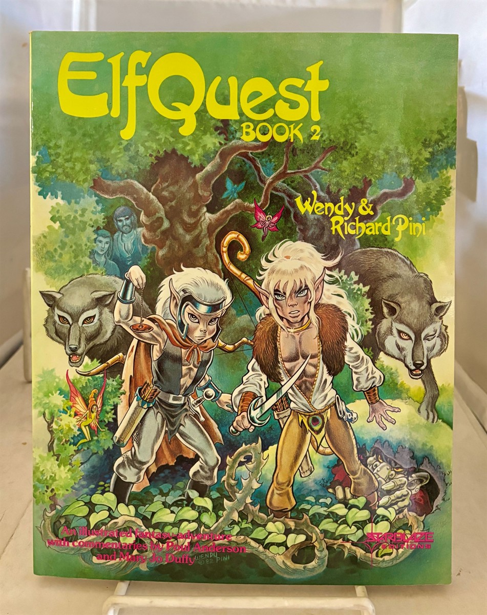 PINI, RICHARD & WENDY PINI (COMMENTARY BY POUL ANDERSON & MARY JO DUFFY) - Elfquest Book 2