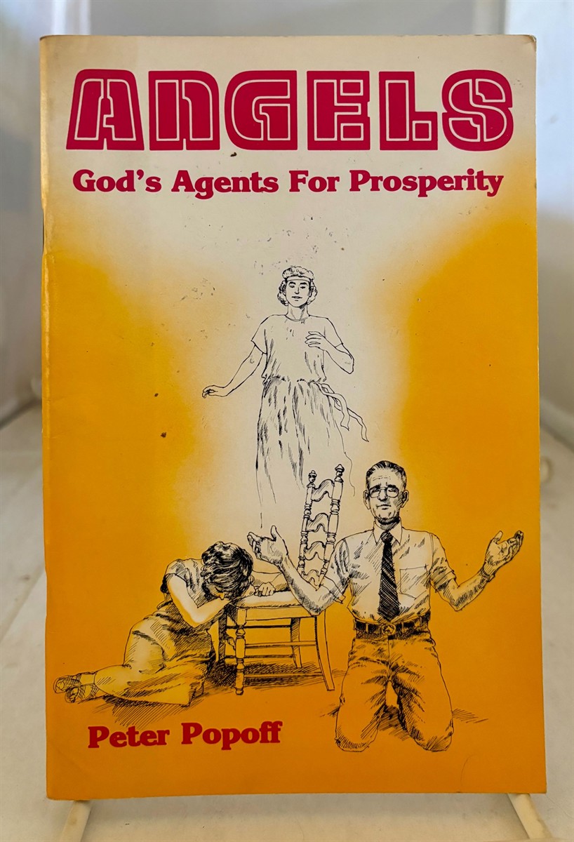 POPOFF, PETER - Angels: God's Agents for Prosperity