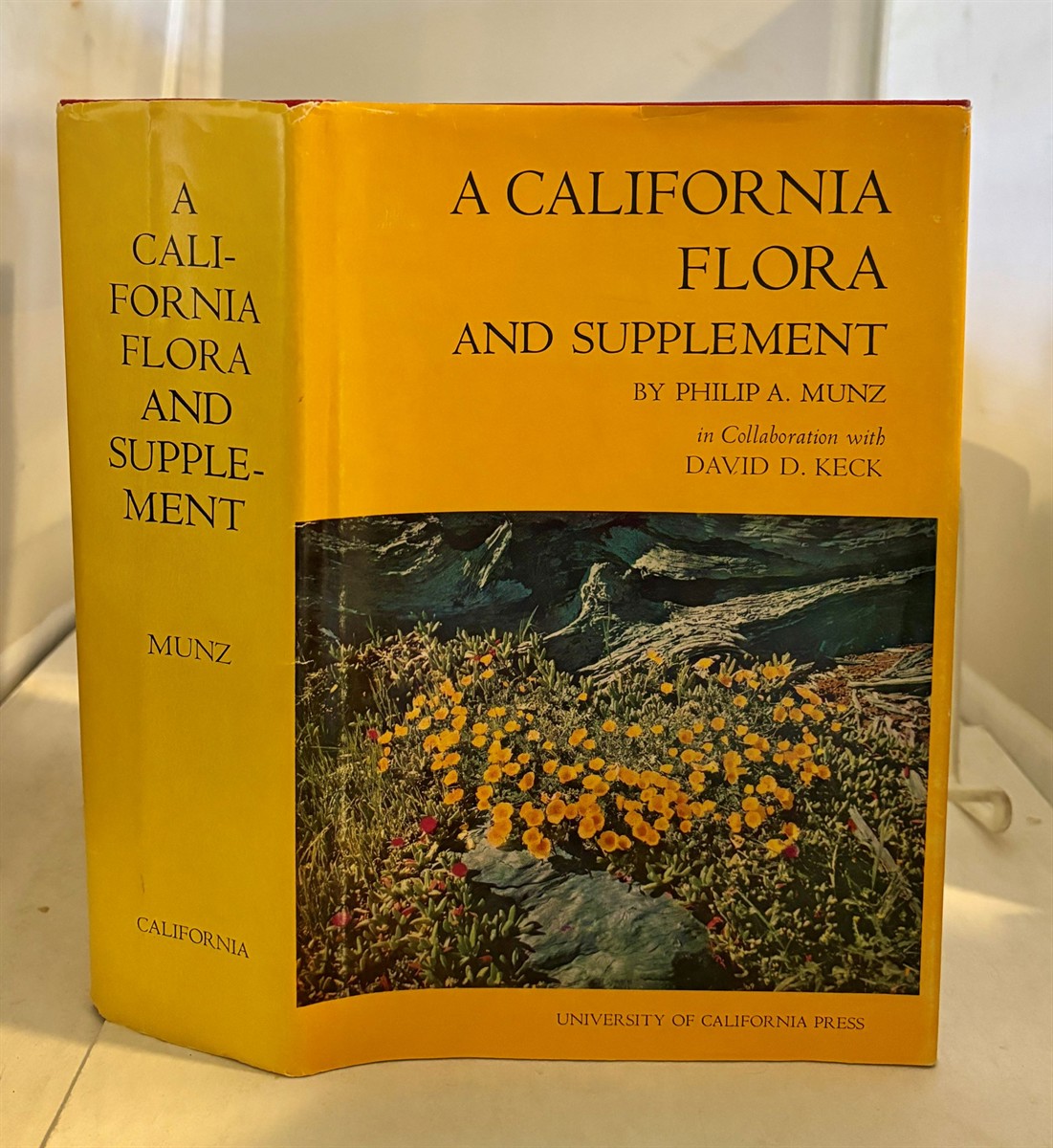 MUNZ, PHILIP A. & DAVID D. KECK - A California Flora and Supplement Combined Edition