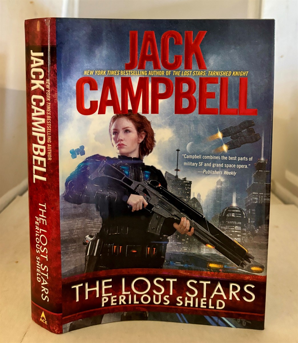 CAMPBELL, JACK - The Lost Stars Perilous Shield