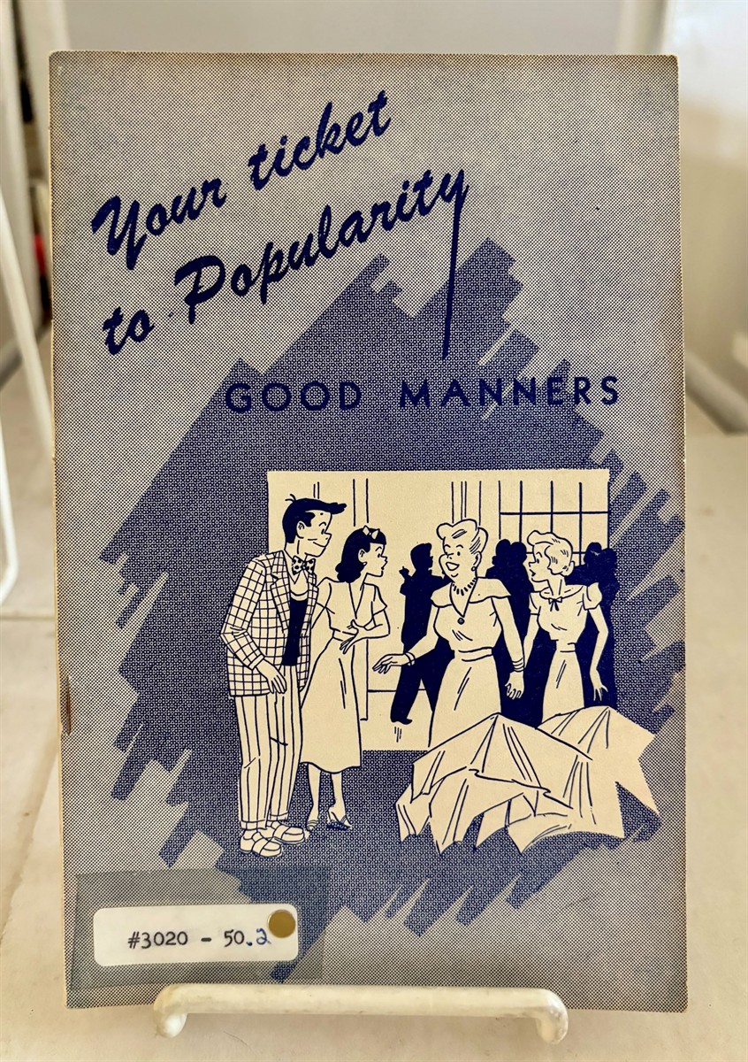 GIRL SCOUTS OF AMERICAN / BOY SCOUTS OF AMERICA - Your Ticket to Popularity : Good Manners